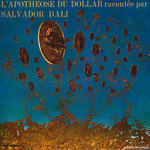 Salvador Dali - L'apothose du dollar