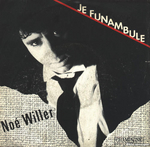 No Willer - Je funambule