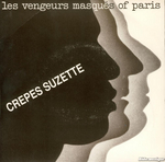 Pochette de Les Vengeurs Masqu�s of Paris - Cr�pes Suzette