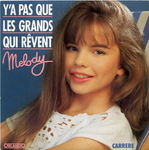 Melody - Y'a pas que les grands qui rvent