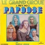Papoose - Le grand cirque (Hey ho)