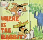 Olivier Branger - Where is the rabbit ?