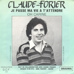 Claude Forier - Je passe ma vie  t'attendre