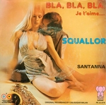 Squallor - Bla bla bla je t'aime