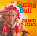 Pochette de Grand Jojo - Sitting Bull