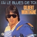 Pochette de Gilbert Montagn - J'ai le blues de toi