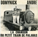 Pochette de Domynick et Andr - Le petit train de Palavas