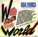 Pochette de Souviens-toi un t - N33 (1985 - USA for Africa : We are the world) [rediffusion]