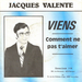 Pochette de Jacques Valente - Viens
