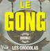 Pochette de Les Chocolas - Le gong