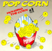 Pochette de Pop House - Pop corn (Housing the corn)