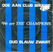 Vignette de Duo Blauw Zwart - We are the champions
