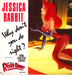 Pochette de Jessica Rabbit - Why don't you do right?