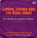 Pochette de Les petits chanteurs d'Ile de France - Gandhi, Luther King ou Jsus-Christ