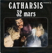 Pochette de Catharsis - 32 mars