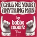 Pochette de Bobby Moore - (Call me your) anything man