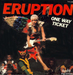 Pochette de Eruption - One way ticket