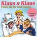 Vignette de Klaus und Klaus - Polizeistund' kennen wir nicht (Nabucco)