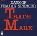 Pochette de Trade Mark - Days of Pearly Spencer