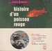 Pochette de Les belles histoires de Bide & Musique - Histoire d'un poisson rouge par Danile Delorme