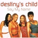 Pochette de Destiny's Child - Say My Name