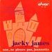 Pochette de Jacky James - Non, ne pleure pas, Jeannette