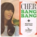 Pochette de Cher - Bang bang (My baby shot me down)