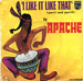 Pochette de Apache - I like it like that