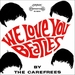 Pochette de The Carefrees - We loves you Beatles