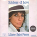 Pochette de Liliane Saint Pierre - Soldiers of love (version franaise)