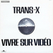 Pochette de Trans-X - Living on video (Maxi)
