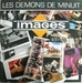 Pochette de Images - Les dmons de minuit (version maxi)