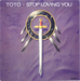 Vignette de Toto - Stop Loving You