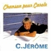 Pochette de C. Jrme - Chanson pour Carole