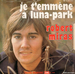 Pochette de Robert Miras - Je t'emmne  Luna-Park
