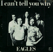 Pochette de Eagles - I can't tell you why