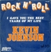 Vignette de Kevin Johnson - Rock and Roll (I gave you the best years of my life)