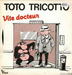 Pochette de Toto Tricotto - Vite docteur