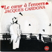 Pochette de Jacques Cardona - Le cœur  l'envers
