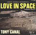 Pochette de Tony Canal - Love in space (Concerto spatial)