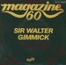 Pochette de Magazine 60 - Sir Walter Gimmick