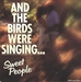 Pochette de Sweet People - And the birds were singing…