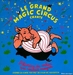 Pochette de Le Grand Magic Circus - Le rock des canards