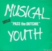 Pochette de Musical Youth - Pass the dutchie