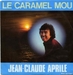 Pochette de Jean-Claude Aprile - Caramel mou
