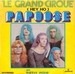 Pochette de Papoose - Le grand cirque (Hey ho)