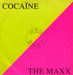 Pochette de The Maxx - Cocaine