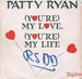 Pochette de Patty Ryan - My life (you're my love, you're…)