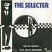 Pochette de The Selecter - On my Radio