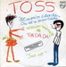 Pochette de Toss - Da Da Da (version francaise)